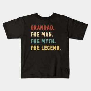 Fathers Day Gift Grandad The Man The Myth The Legend Kids T-Shirt